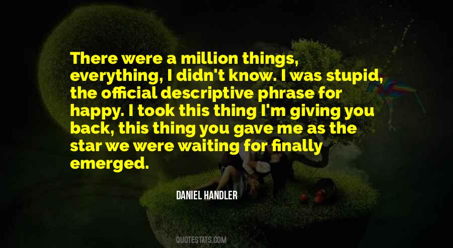 You Gave Me Love Quotes #1362789