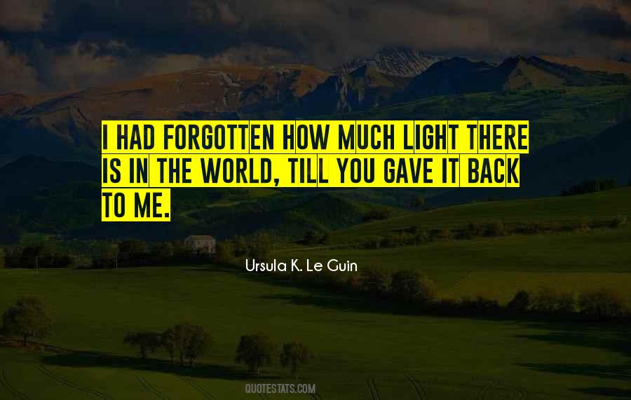 You Gave Me Love Quotes #1418803