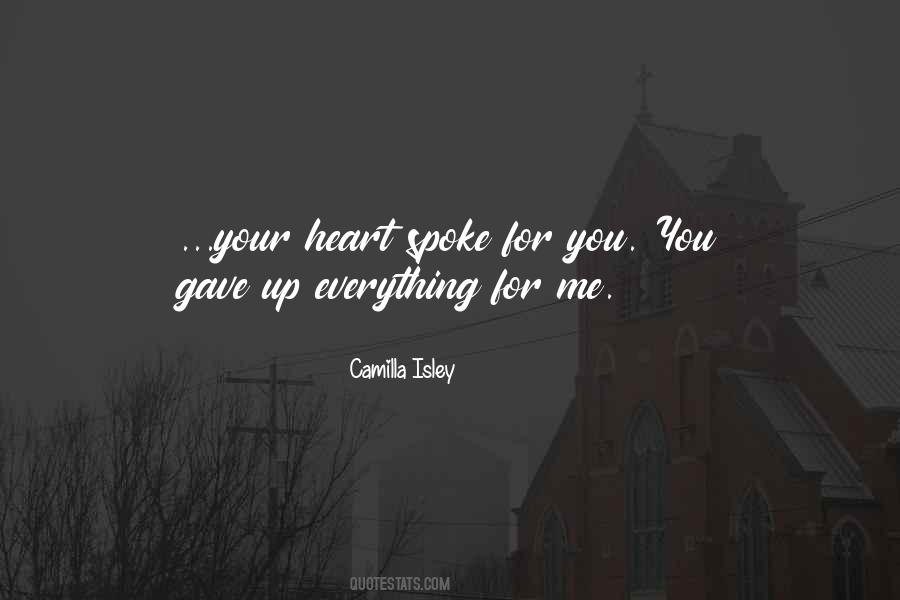 You Gave Me Love Quotes #1444462