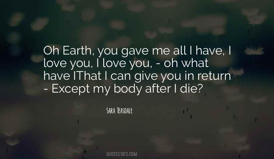 You Gave Me Love Quotes #1564036
