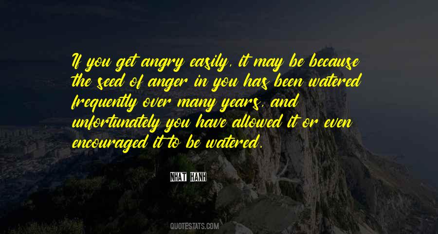 You Get Angry Quotes #1291611