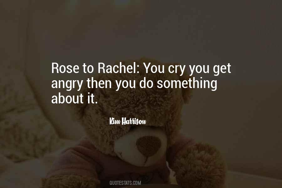 You Get Angry Quotes #970490