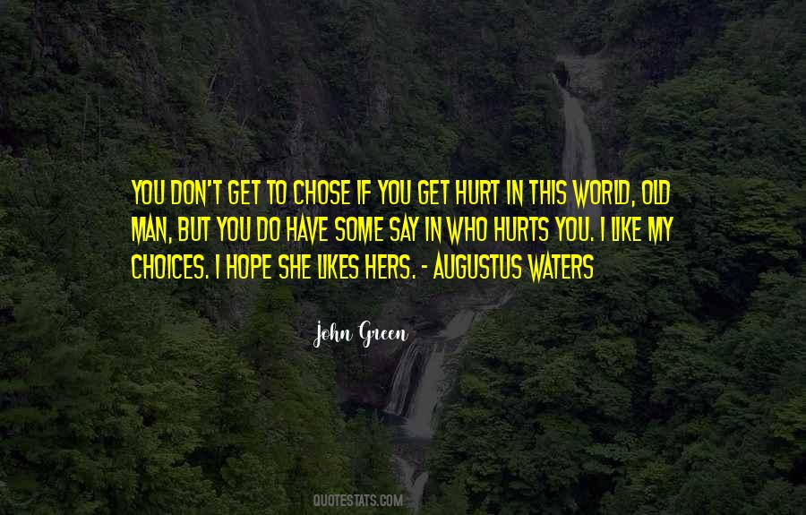 You Get Hurt Quotes #227745