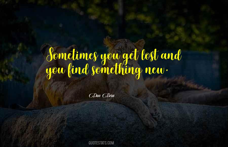 You Get Lost Quotes #393872