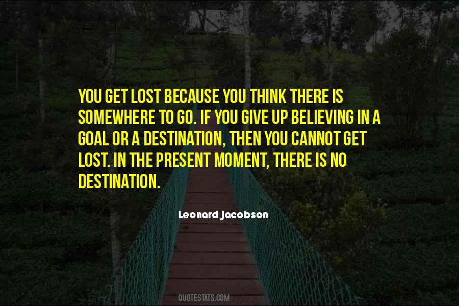 You Get Lost Quotes #396576