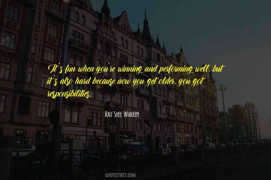 You Get Older Quotes #1057234