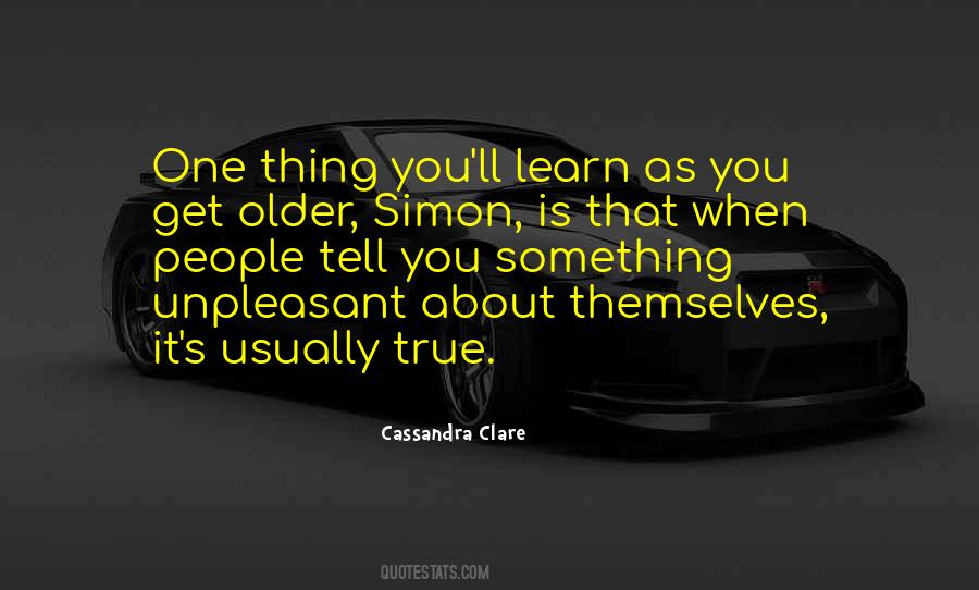 You Get Older Quotes #1130358