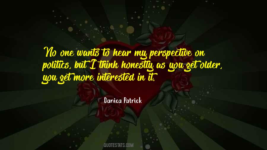 You Get Older Quotes #1256280