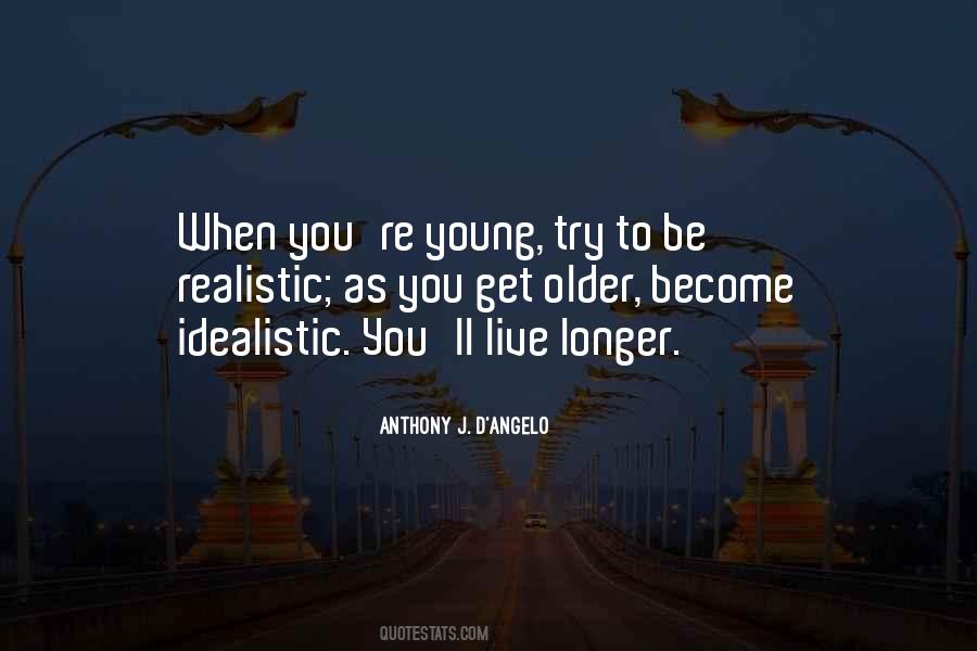 You Get Older Quotes #1461889