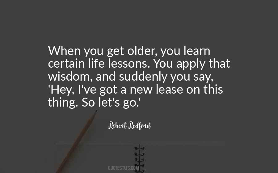 You Get Older Quotes #1463787