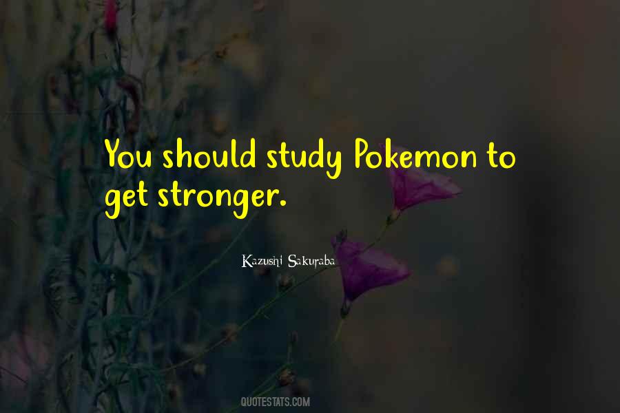 You Get Stronger Quotes #136267