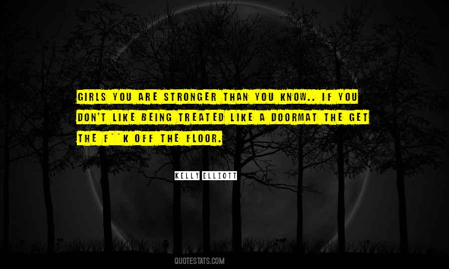 You Get Stronger Quotes #1536301