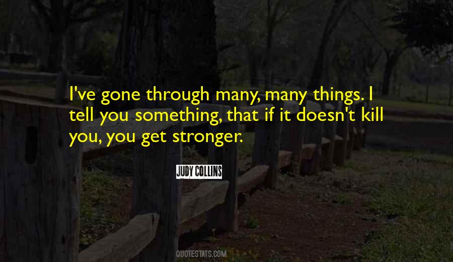 You Get Stronger Quotes #1818053