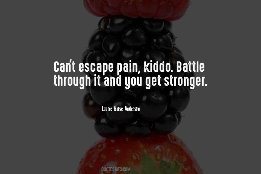 You Get Stronger Quotes #638688