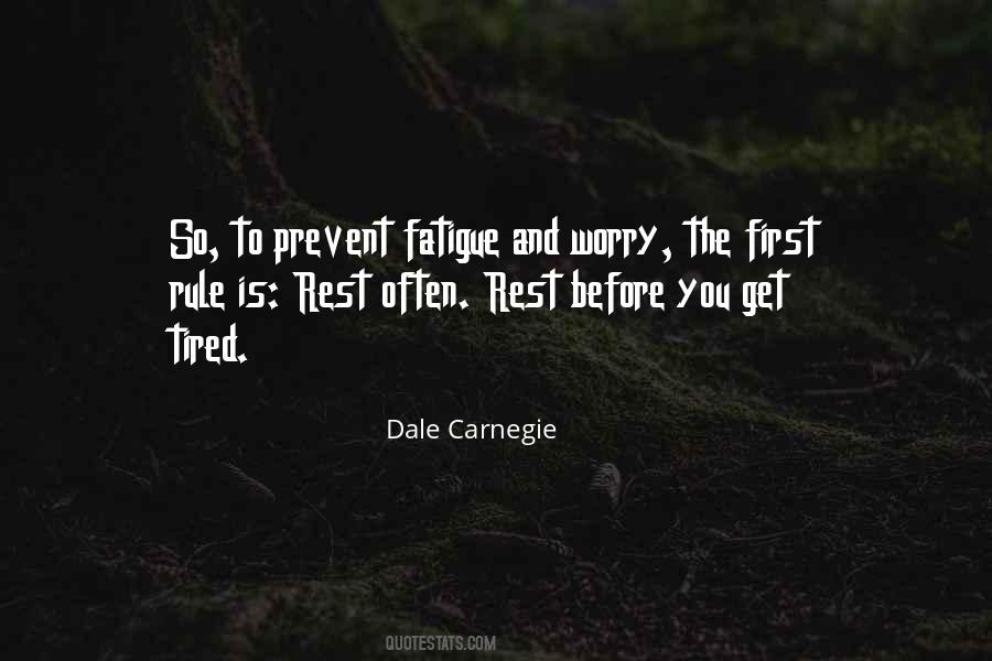 You Get Tired Quotes #1337591