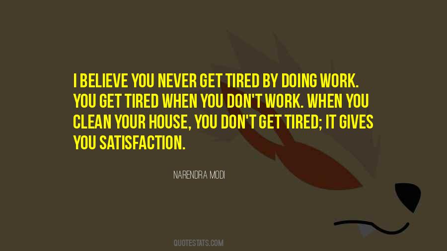 You Get Tired Quotes #311154