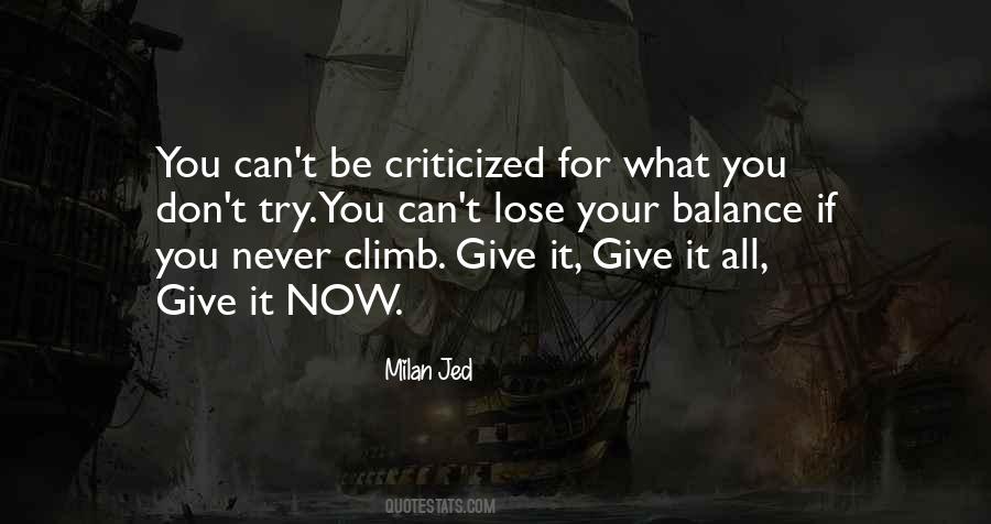 You Give It Your All Quotes #705342