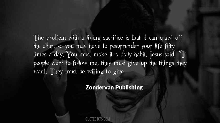 You Give Me Life Quotes #43389