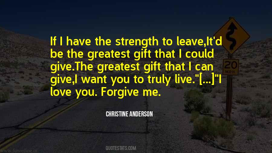 You Give Me Strength Quotes #777875