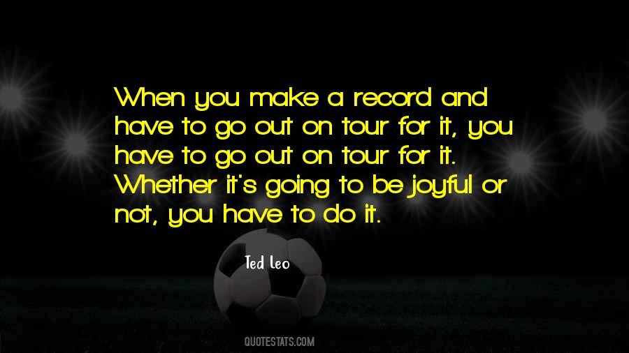 You Going To Make It Quotes #134087
