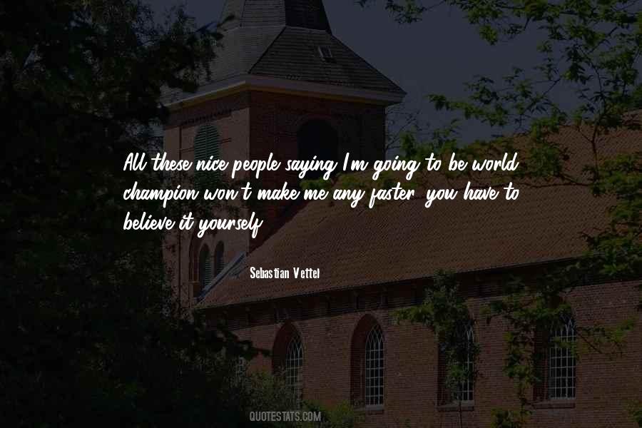 You Going To Make It Quotes #138372
