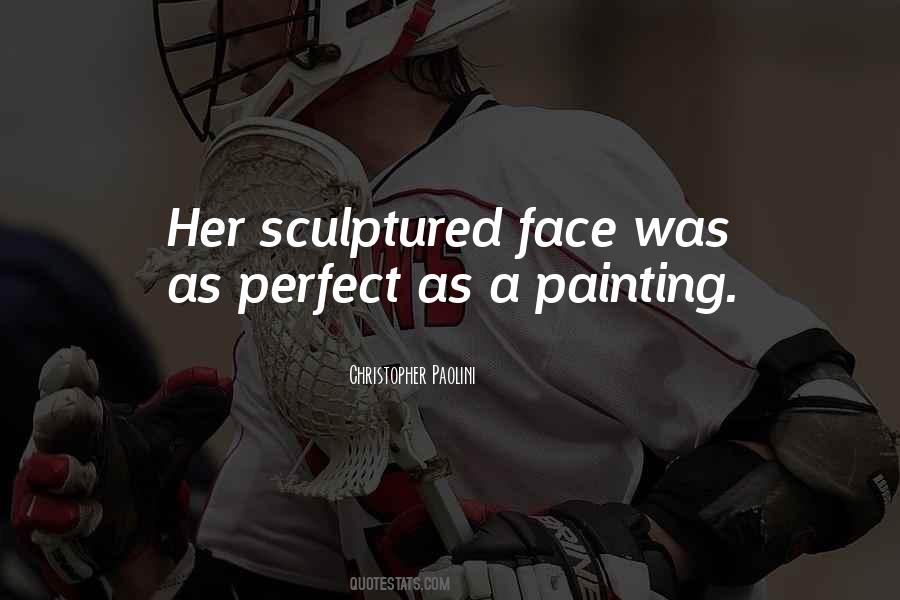 Quotes About Face Painting #389638
