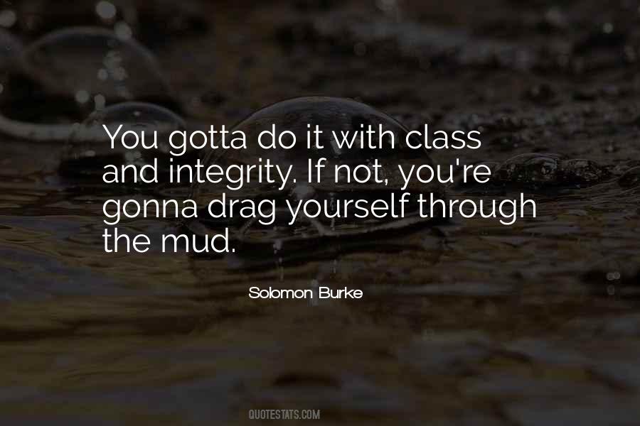 You Gotta Do It Yourself Quotes #674075