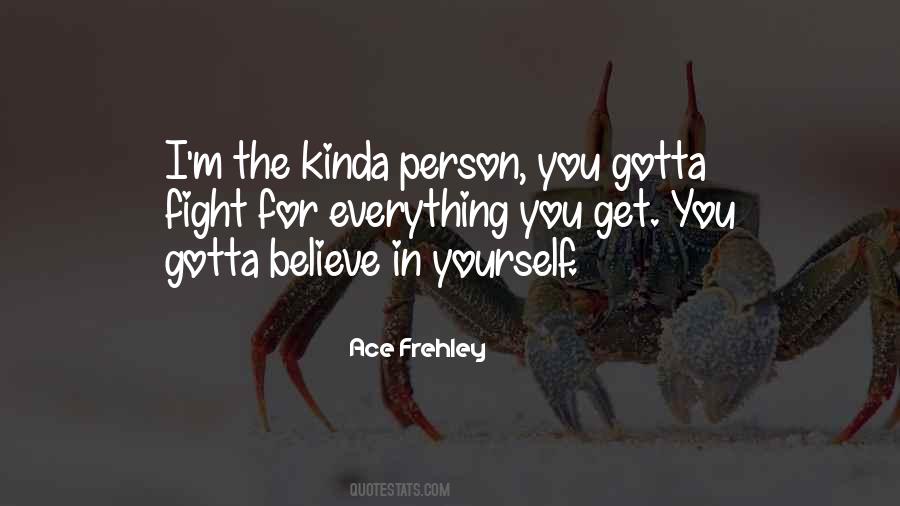 You Gotta Fight Quotes #673320
