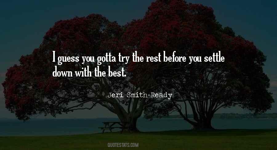 You Gotta Get Up And Try Quotes #656840