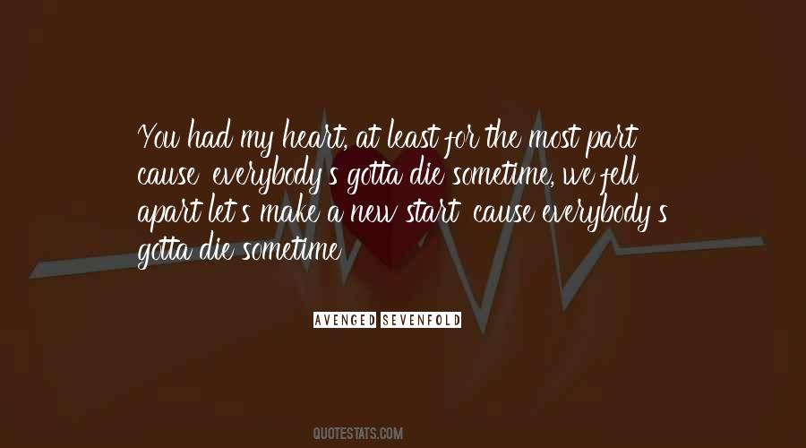 You Gotta Have Heart Quotes #1148300