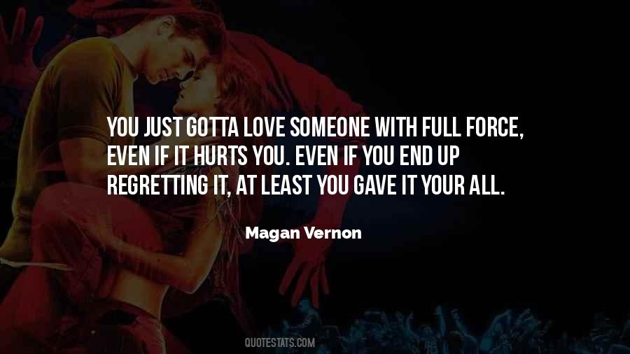 You Gotta Love Me Quotes #67428