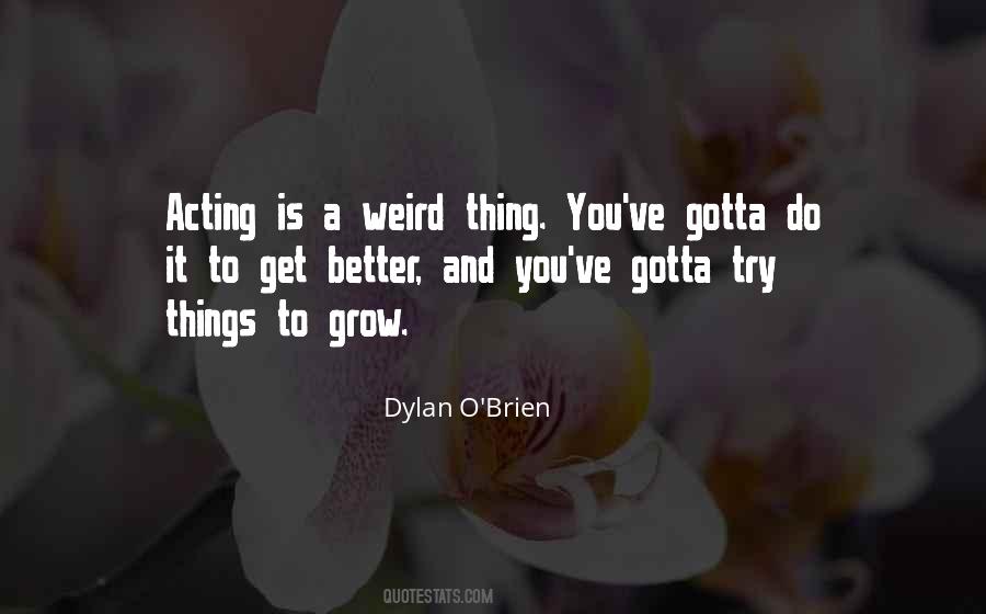 You Gotta Try Quotes #542351