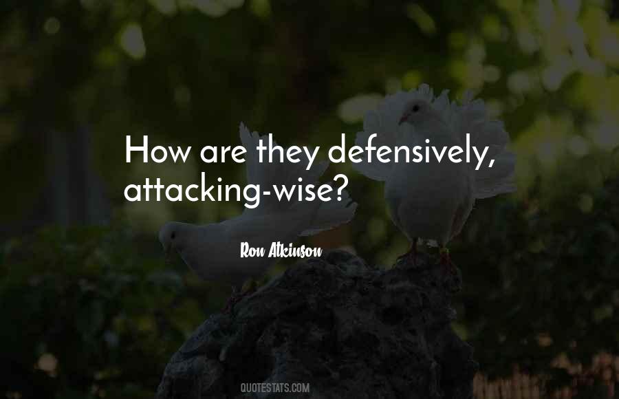 Quotes About Attacking #1131981