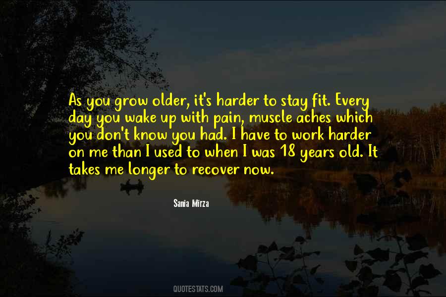You Grow Old Quotes #250036