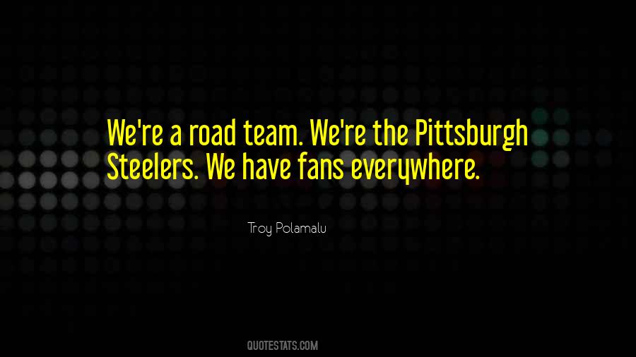 Quotes About Pittsburgh Steelers #1019707