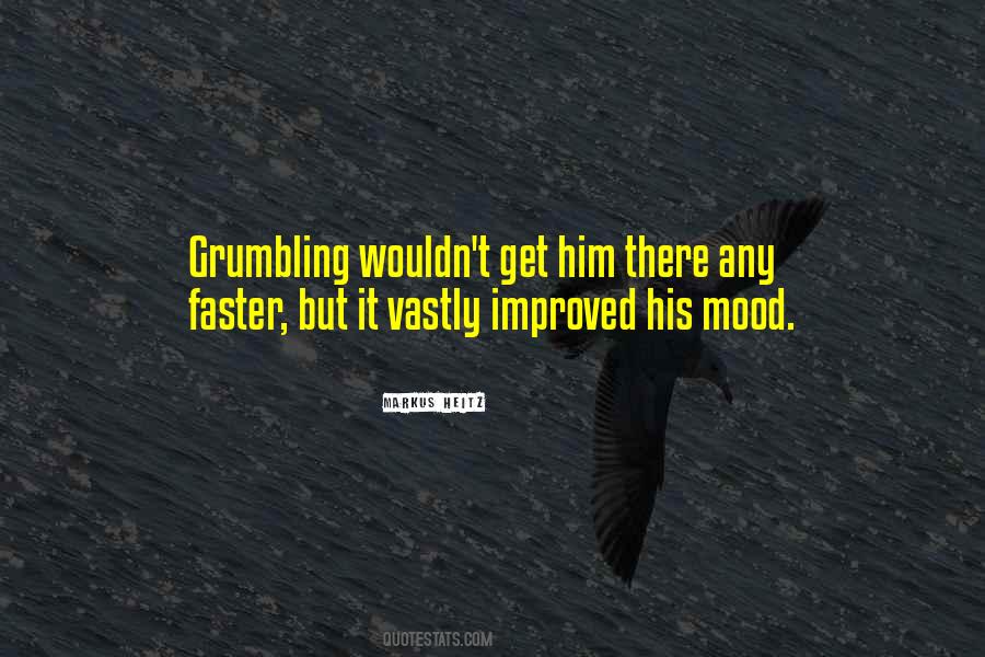 Quotes About Grumbling #212481