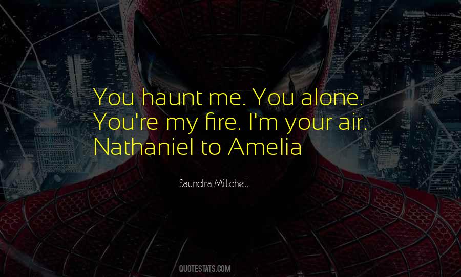 You Haunt Me Quotes #437054