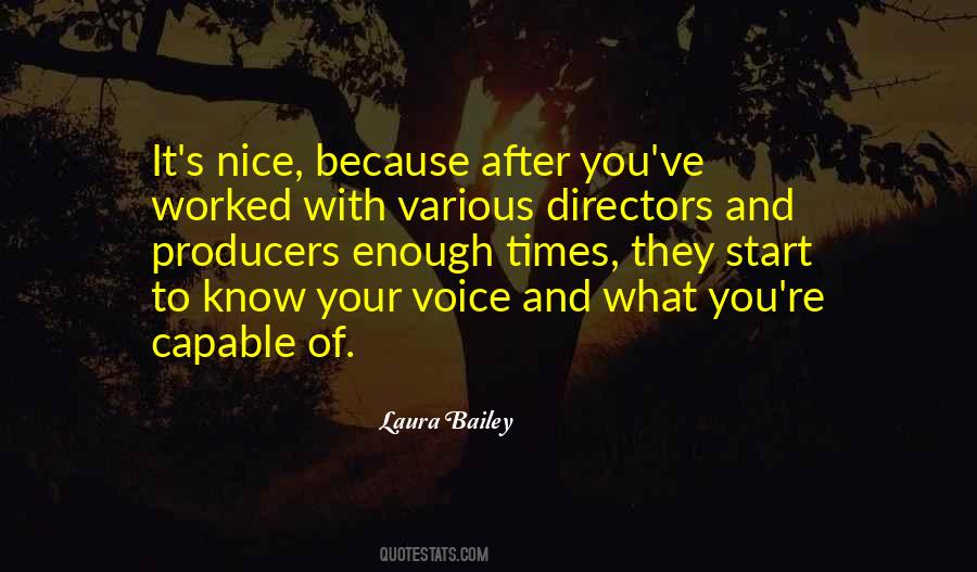 You Have A Nice Voice Quotes #1020515