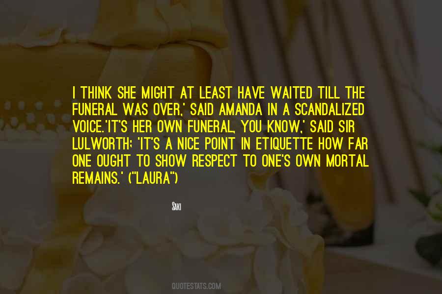 You Have A Nice Voice Quotes #1024227