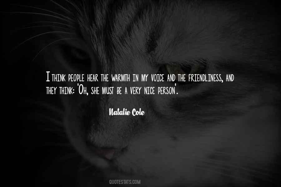 You Have A Nice Voice Quotes #1046756
