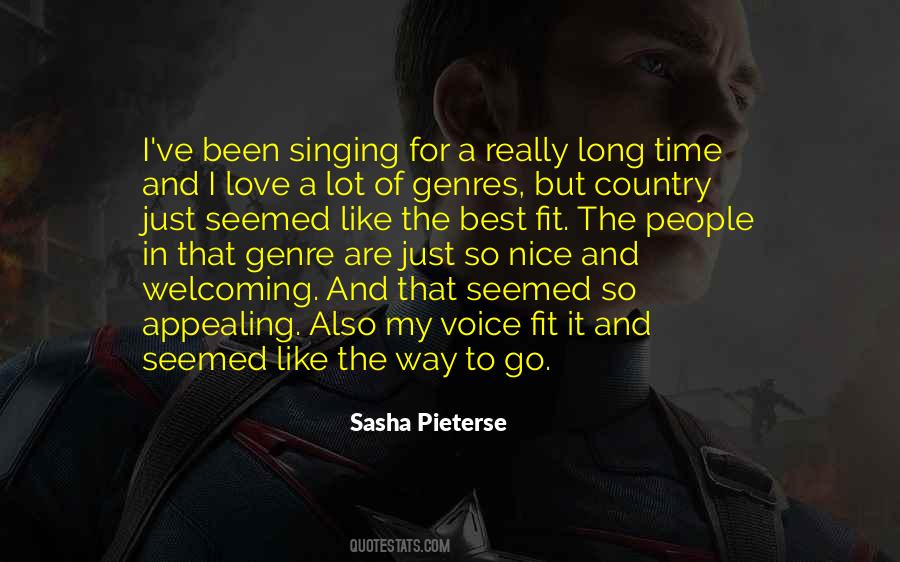 You Have A Nice Voice Quotes #1115963
