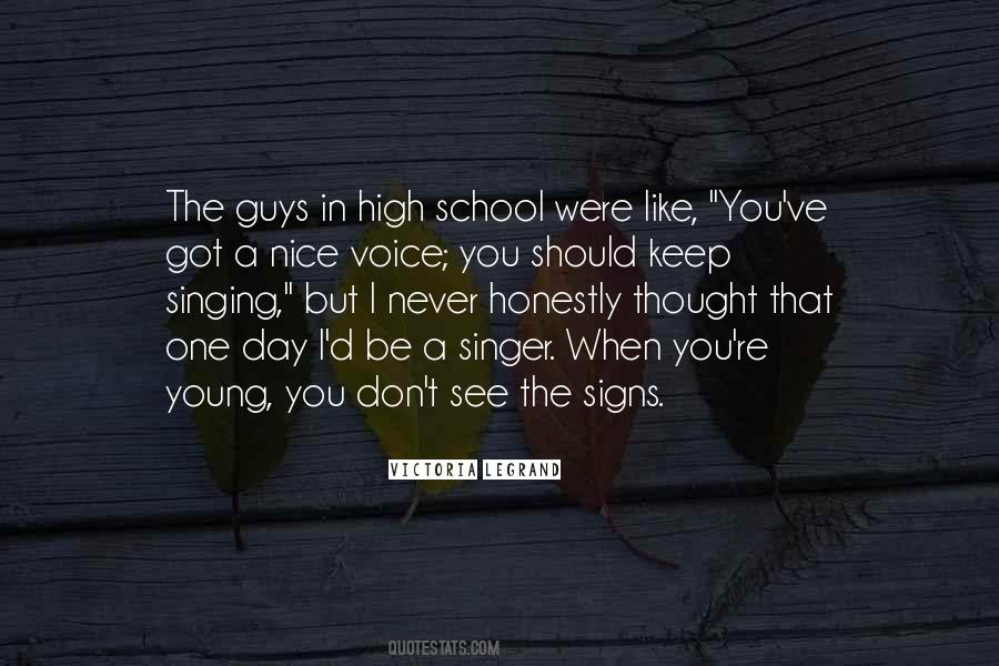 You Have A Nice Voice Quotes #410594