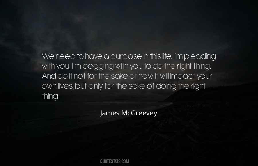 You Have A Purpose In Life Quotes #177485