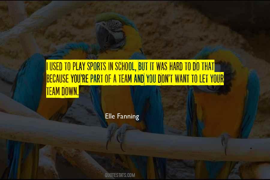 Quotes About School Sports #657203