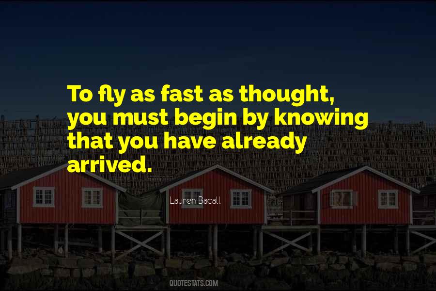 You Have Arrived Quotes #1150709