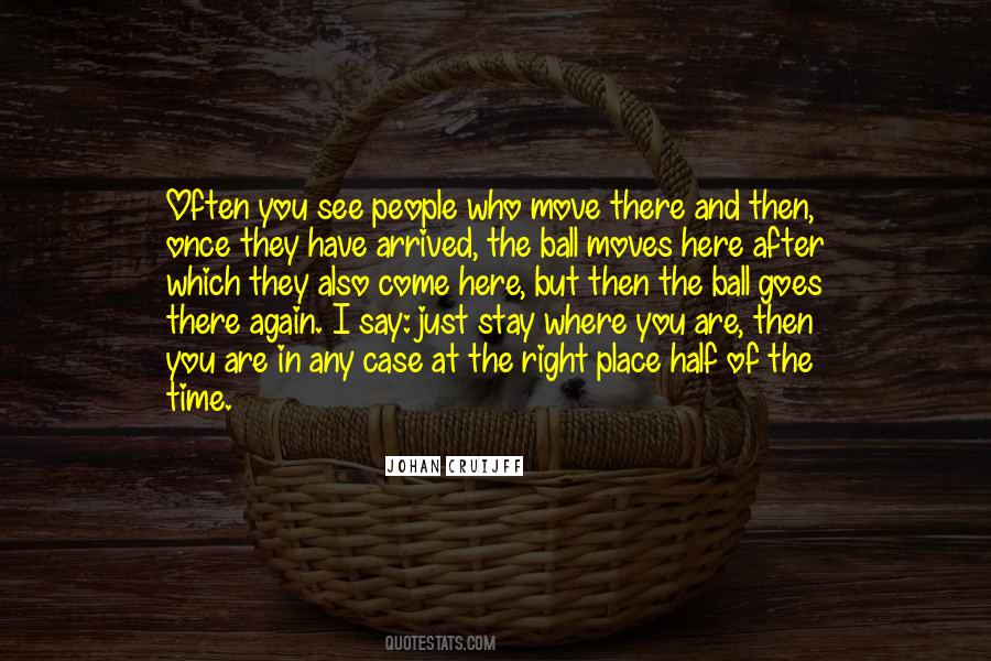 You Have Arrived Quotes #16049