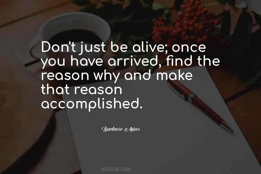 You Have Arrived Quotes #464424