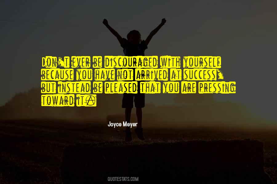 You Have Arrived Quotes #621173