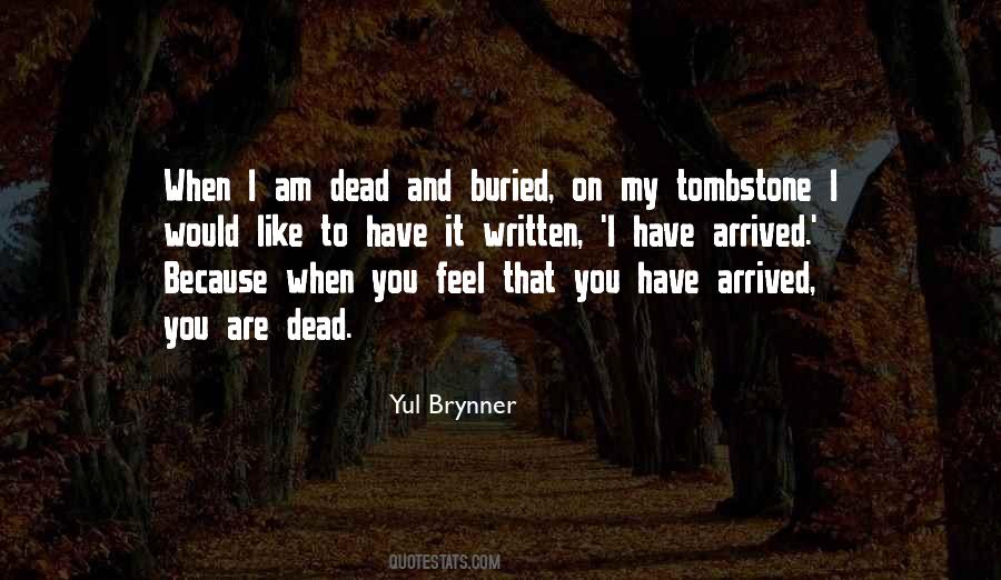You Have Arrived Quotes #689874