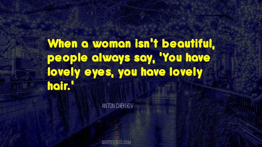 You Have Beautiful Eyes Quotes #1545588